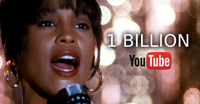 I Will Always Love You'' by Whitney Houston reaches 1 billion views on
